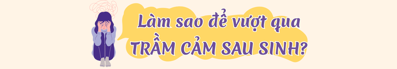 Trầm cảm sau sinh không chỉ là buồn bã: Những dấu hiệu cần biết 10