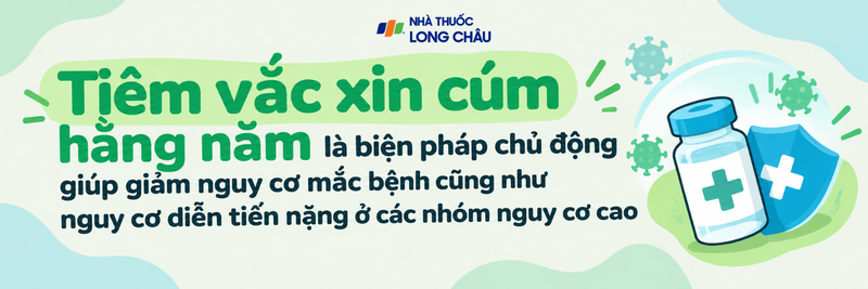 Vắc xin cúm vẫn là biện pháp phòng ngừa chủ động quan trọng
