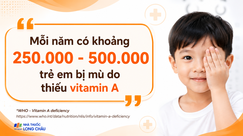 Thiếu vitamin A có thể gây ra nhiều ảnh hưởng đối với sức khỏe của trẻ