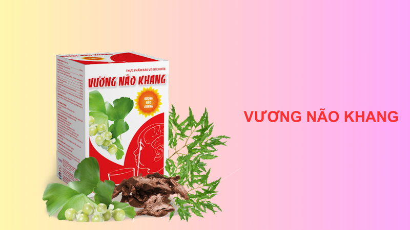 Vương Não Khang của công ty nào? Cách dùng ra sao? 3