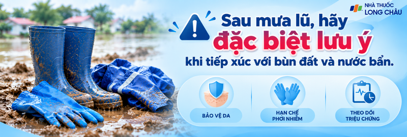 Lưu ý sau mưa lũ: Hạn chế tiếp xúc với bùn đất và nước tù đọng