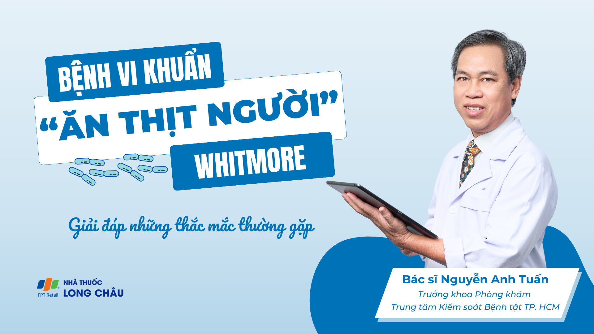 Bệnh vi khuẩn “ăn thịt người” Whitmore: Giải đáp những thắc mắc thường gặp 