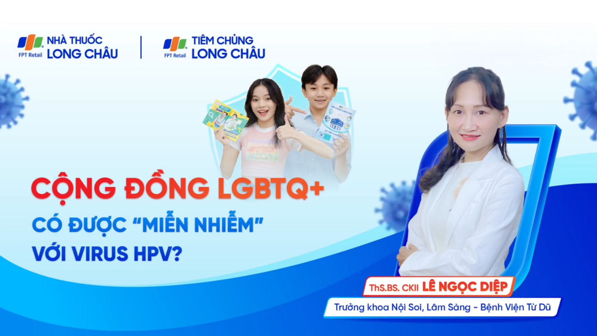 Cộng đồng LGBTQ+ có được "miễn nhiễm" virus HPV?