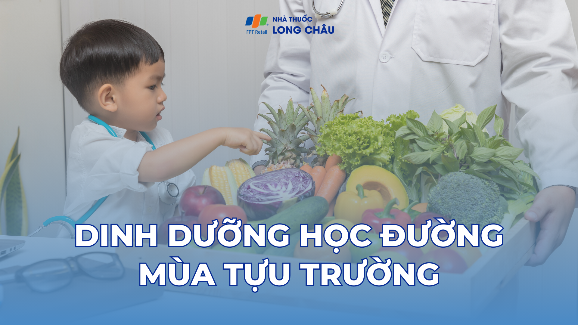 Cải thiện tình trạng dinh dưỡng học đường mùa tựu trường