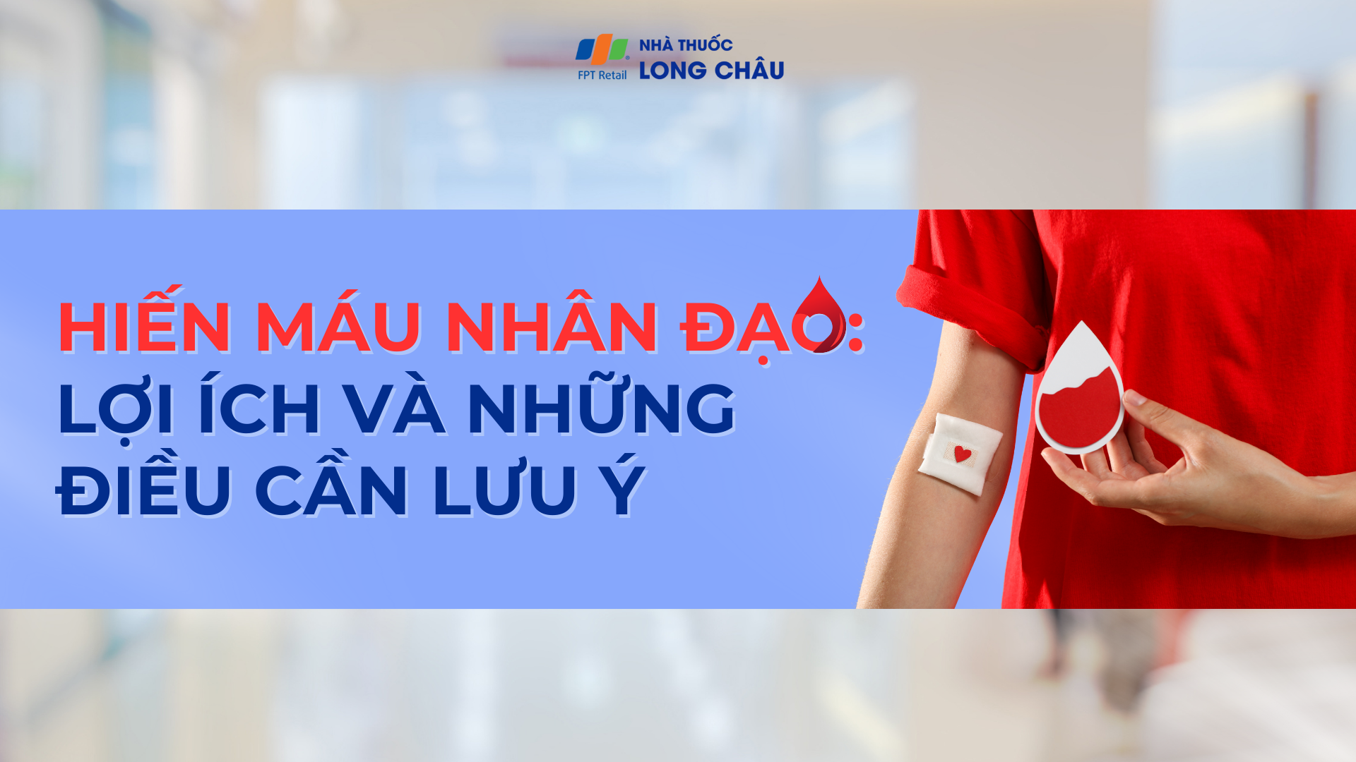 Tiêu chuẩn để tham gia hiến máu nhân đạo là gì? Những lưu ý cần biết khi hiến máu