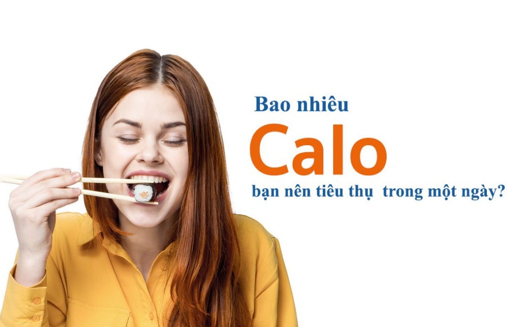 Cơ thể của bạn một ngày cần bao nhiêu calo?