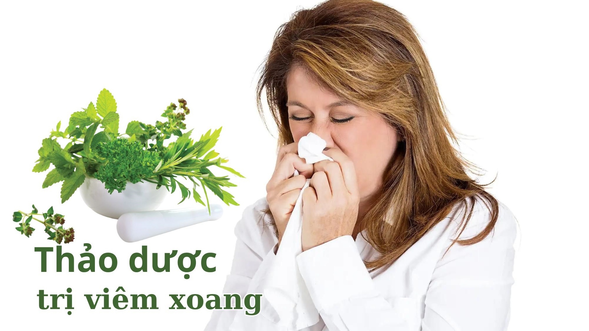 Các loại thảo dược trị viêm xoang hiệu quả, dễ sử dụng