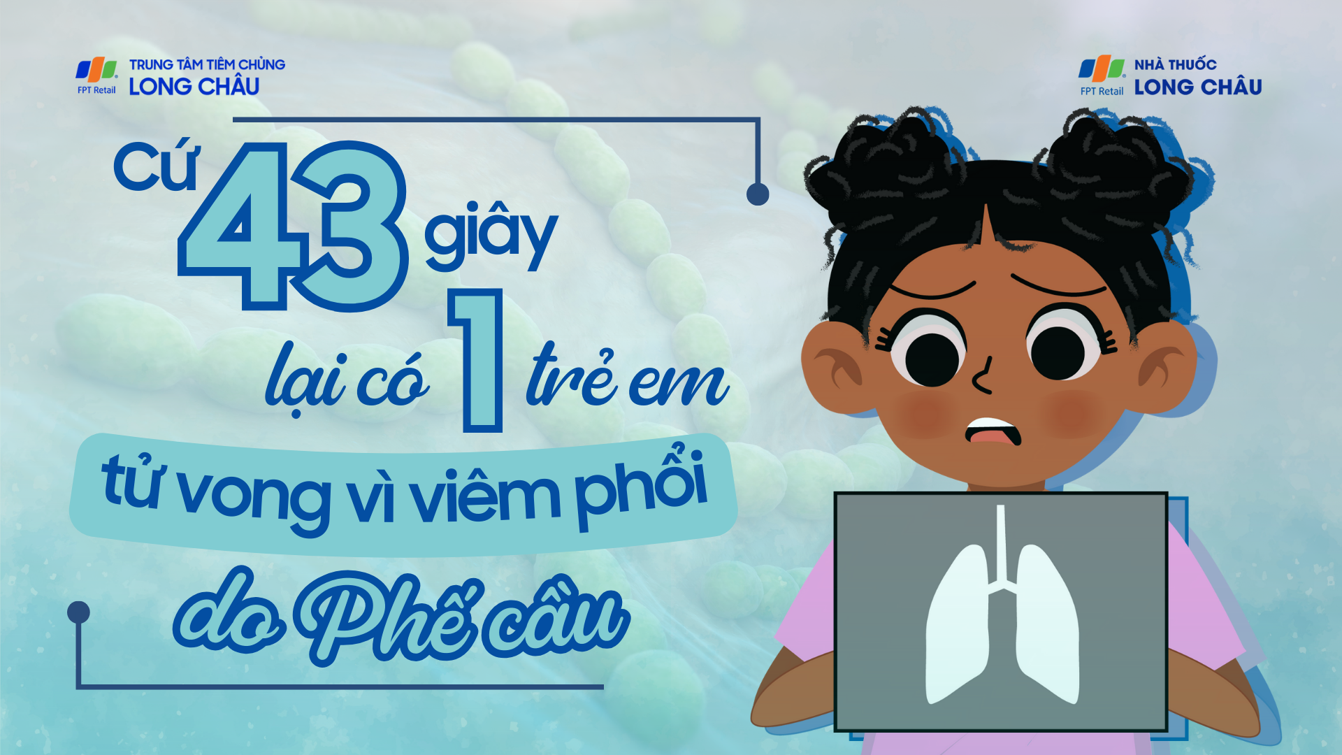 Cứ 43 giây lại có 1 trẻ em tử vong vì viêm phổi do Phế cầu