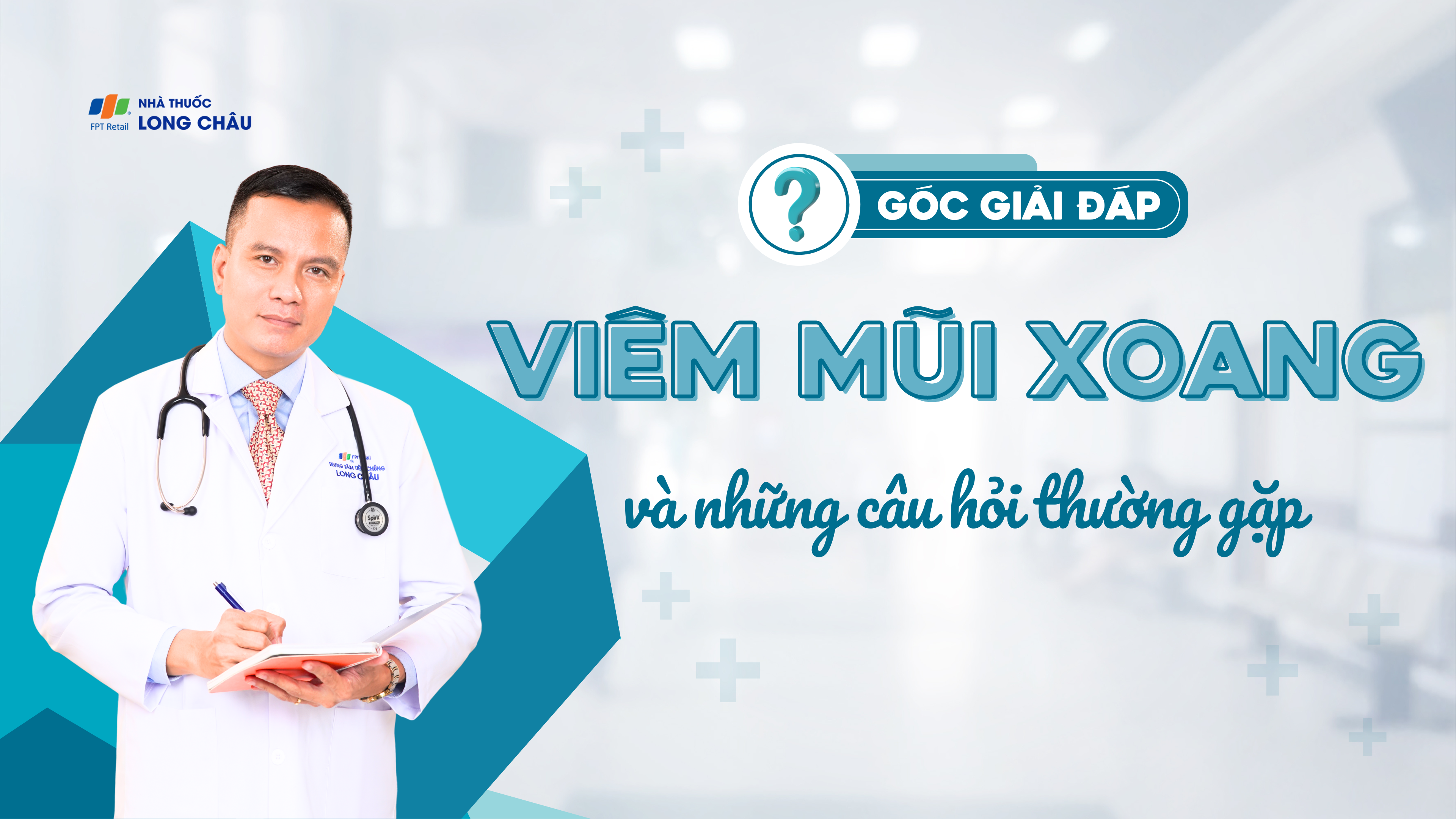 Viêm mũi xoang: Giải đáp các câu hỏi thường gặp cùng bác sĩ Nguyễn Văn My