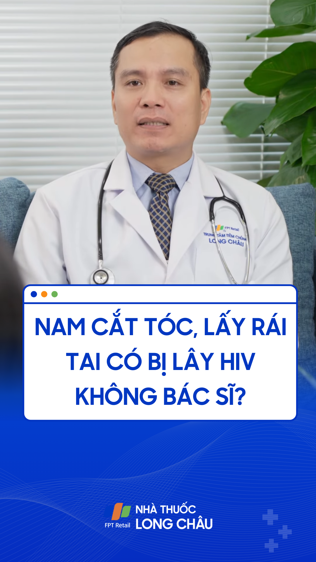 Nam cắt tóc, lấy rái tai có bị lây HIV không bác sĩ? - Nhà thuốc FPT ...