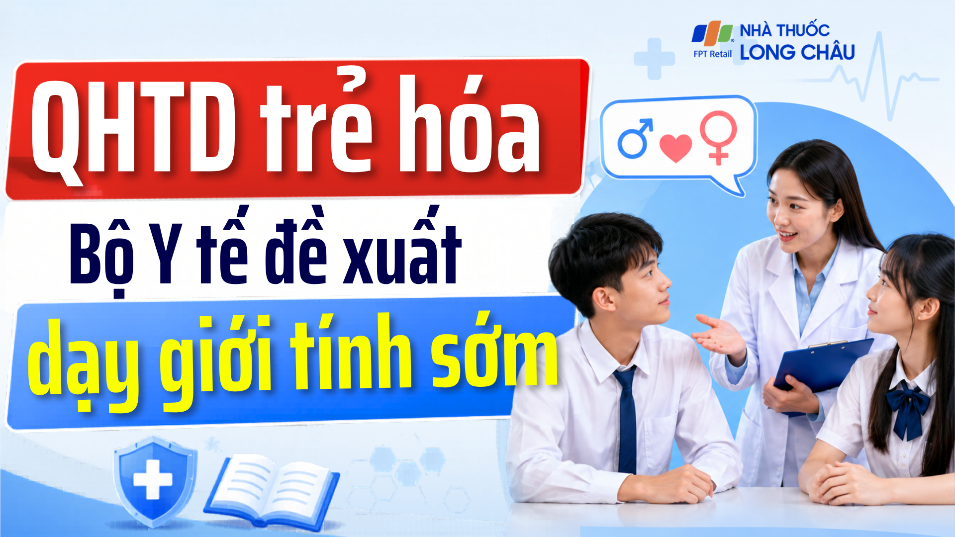 Quan hệ tình dục trẻ hóa, Bộ Y tế đề xuất dạy giới tính sớm - Nhà thuốc ...